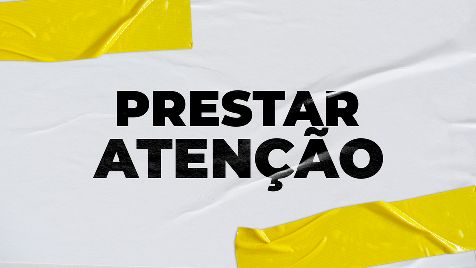 ☯️ MDV #3 - Prestar atenção