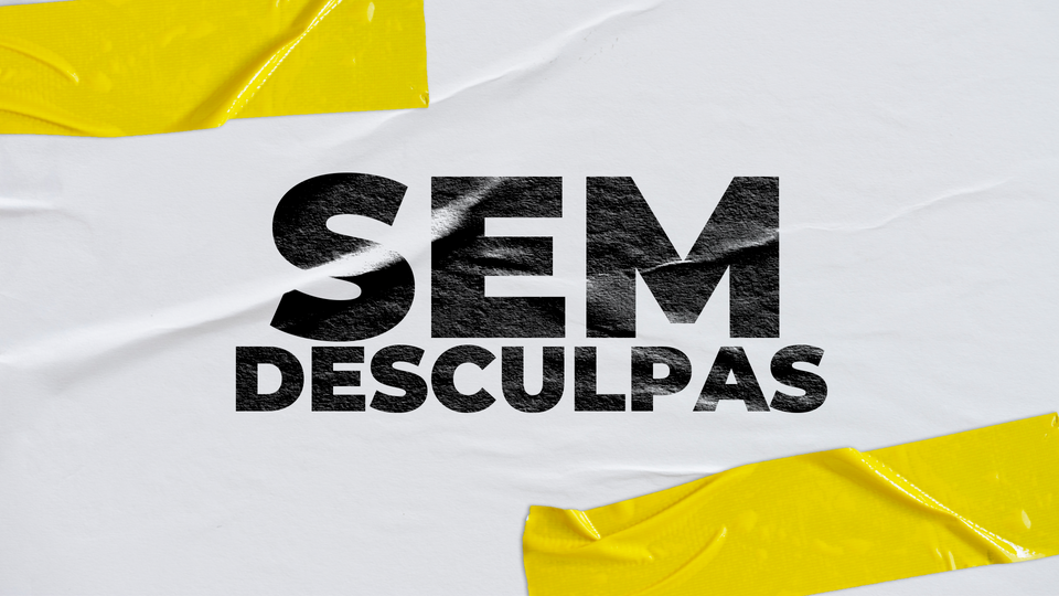 ☯️ MDV #17 - Sem desculpas